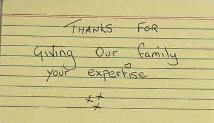 Handwritten note: thanks for giving our family your expertise