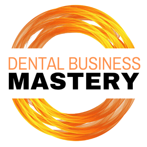 Dental Business Mastery