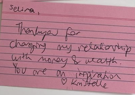 Handwritten note from Kristelle: thank you for changing my relationship with money and wealth